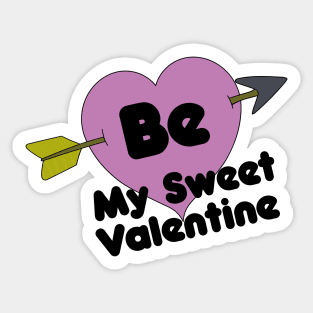 Be My Sweet Valentine Sticker